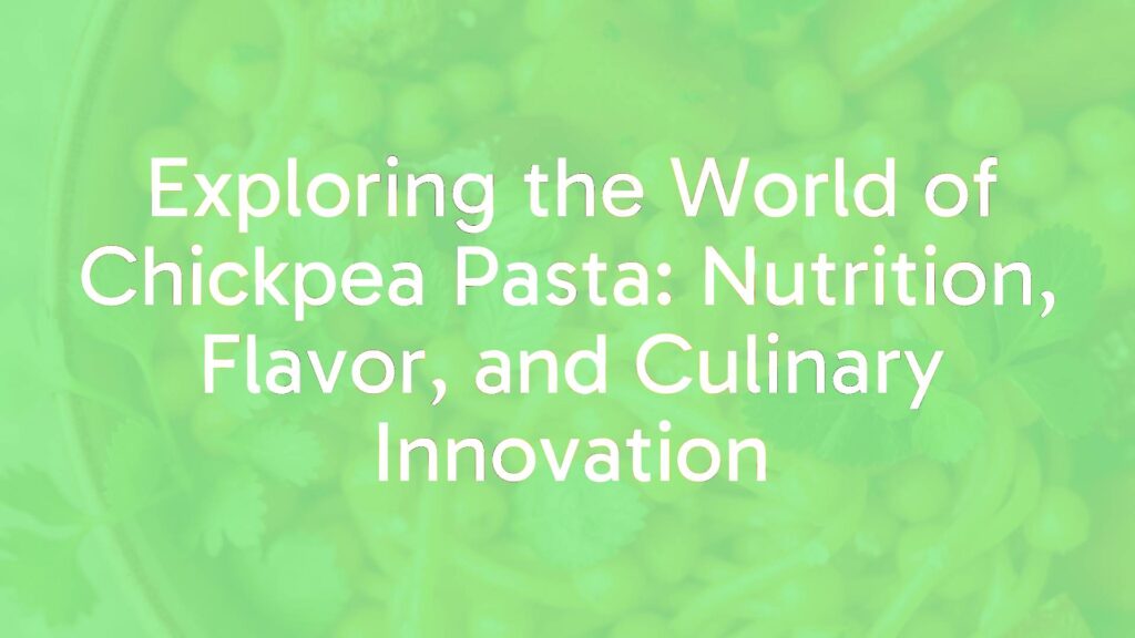 A bowl of chickpea pasta with vibrant ingredients, golden noodles, fresh herbs, and colorful vegetables, healthy food photography style.