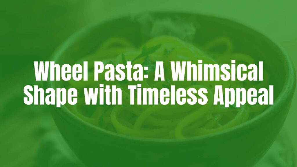 Close-up of wheel pasta (rotelle) in a rustic bowl, golden yellow color, steam rising, fresh herbs sprinkled on top, warm lighting, realistic.