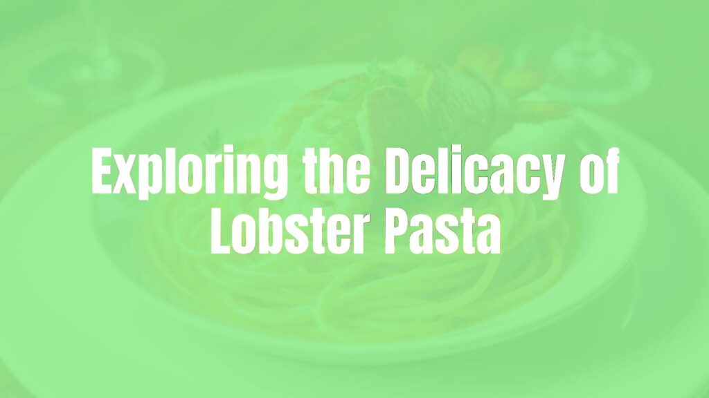 Gourmet lobster pasta dish, fresh lobster meat on al dente spaghetti, creamy buttery sauce, elegant plating, warm lighting, realistic.